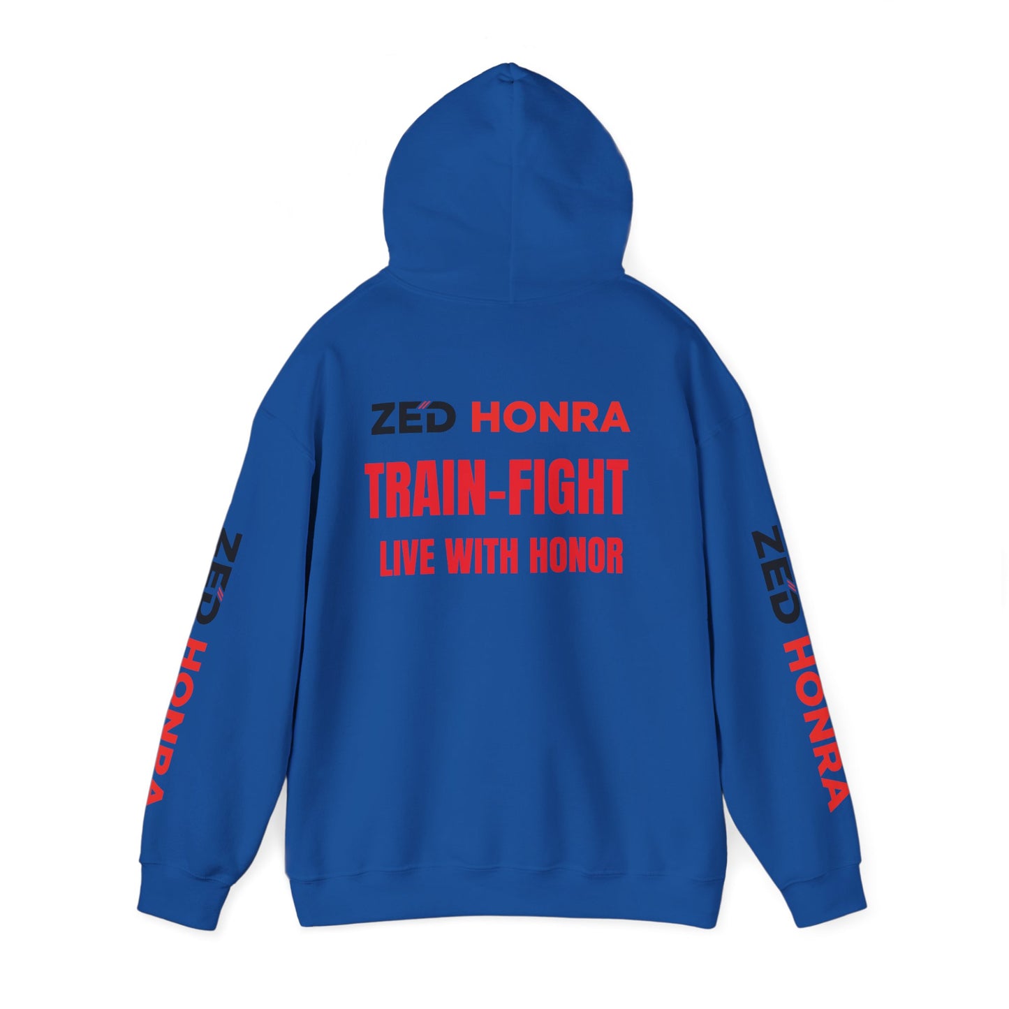 Zed Honra “Train–Fight–Live with Honor” Hoodie Sweatshirt